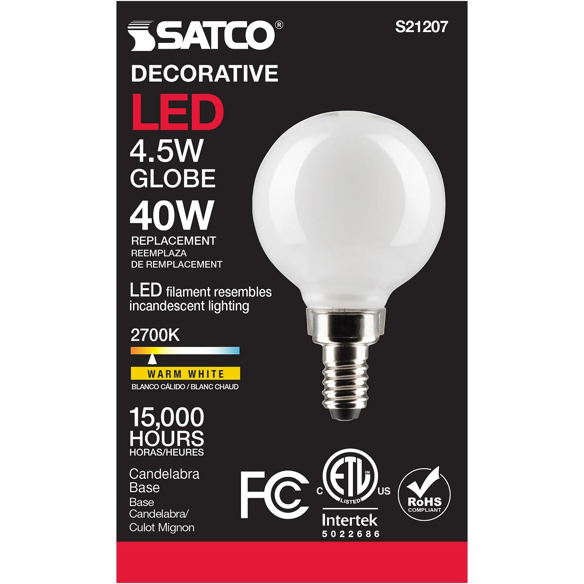 Bombilla LED Satco tipo globo G16.5 – 4.5W – Equivalente a 40W – Base E12 – Blanco Cálido – 2700K