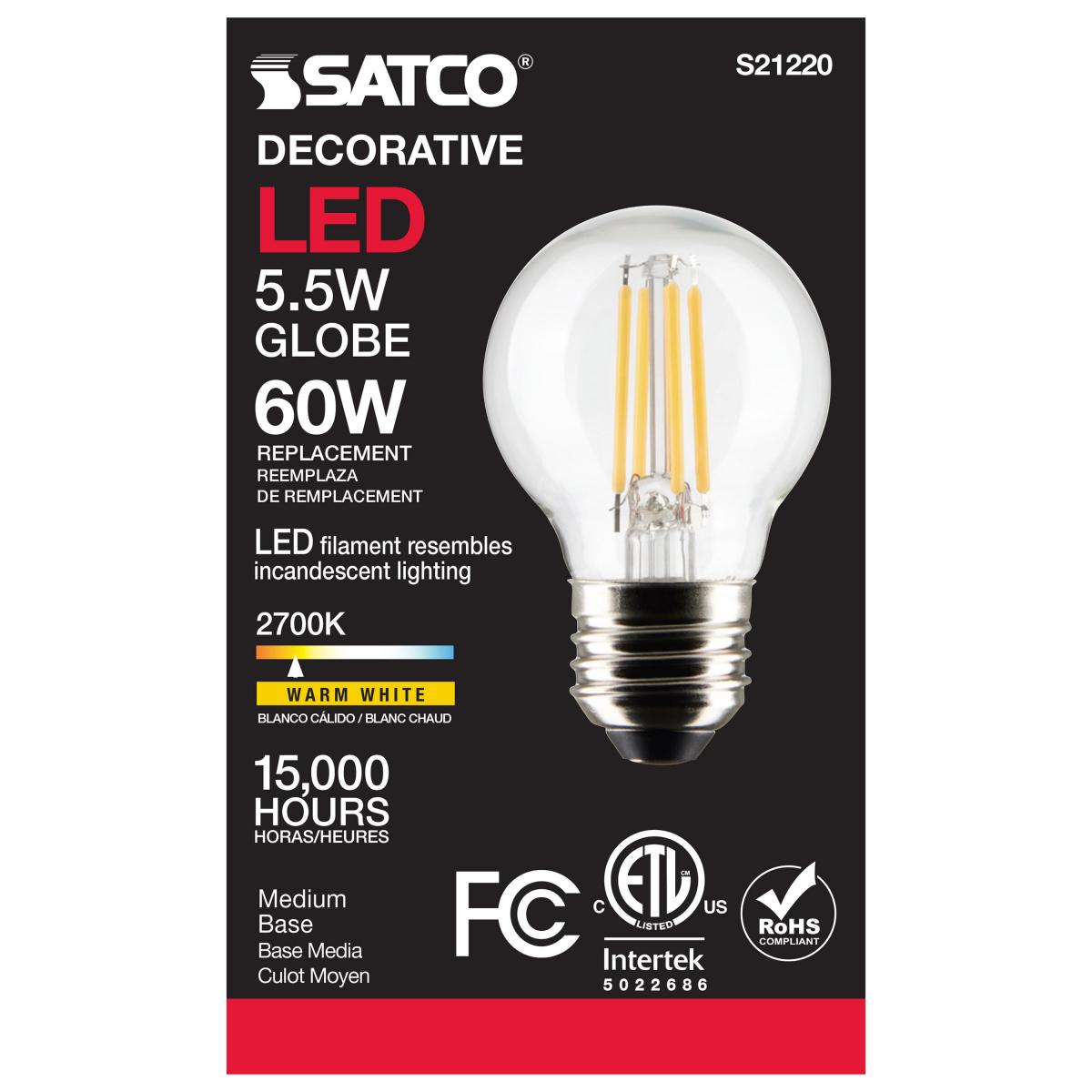 Bombilla de globo LED G16.5 de repuesto Satco – 5.5 W – Equivalente a 60 W – Base E26 – Clara – 2700 K