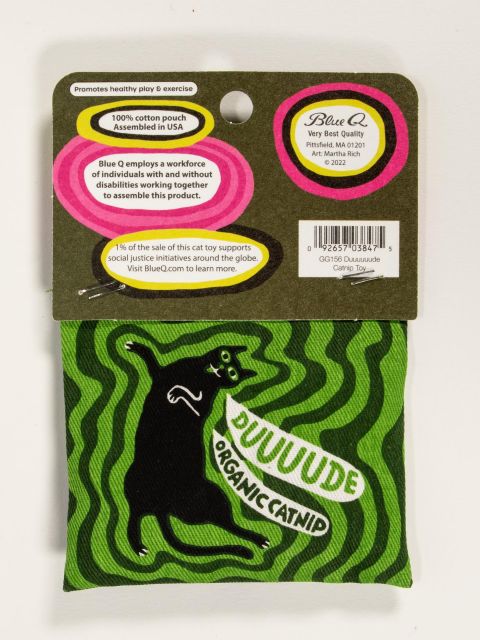 Duuuuuude – Catnip Toy