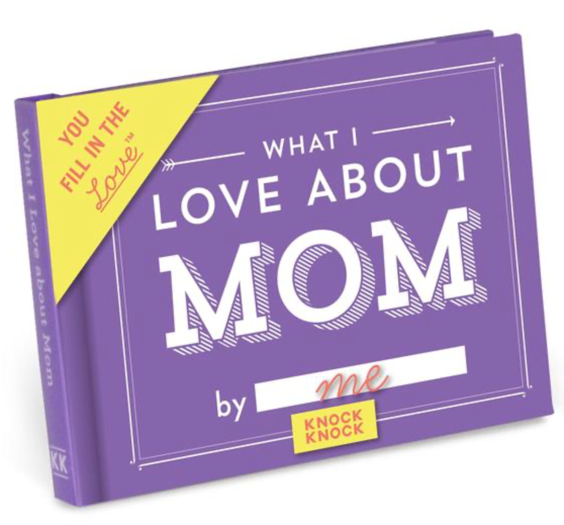 What I Love about Mom Fill in the Love Book