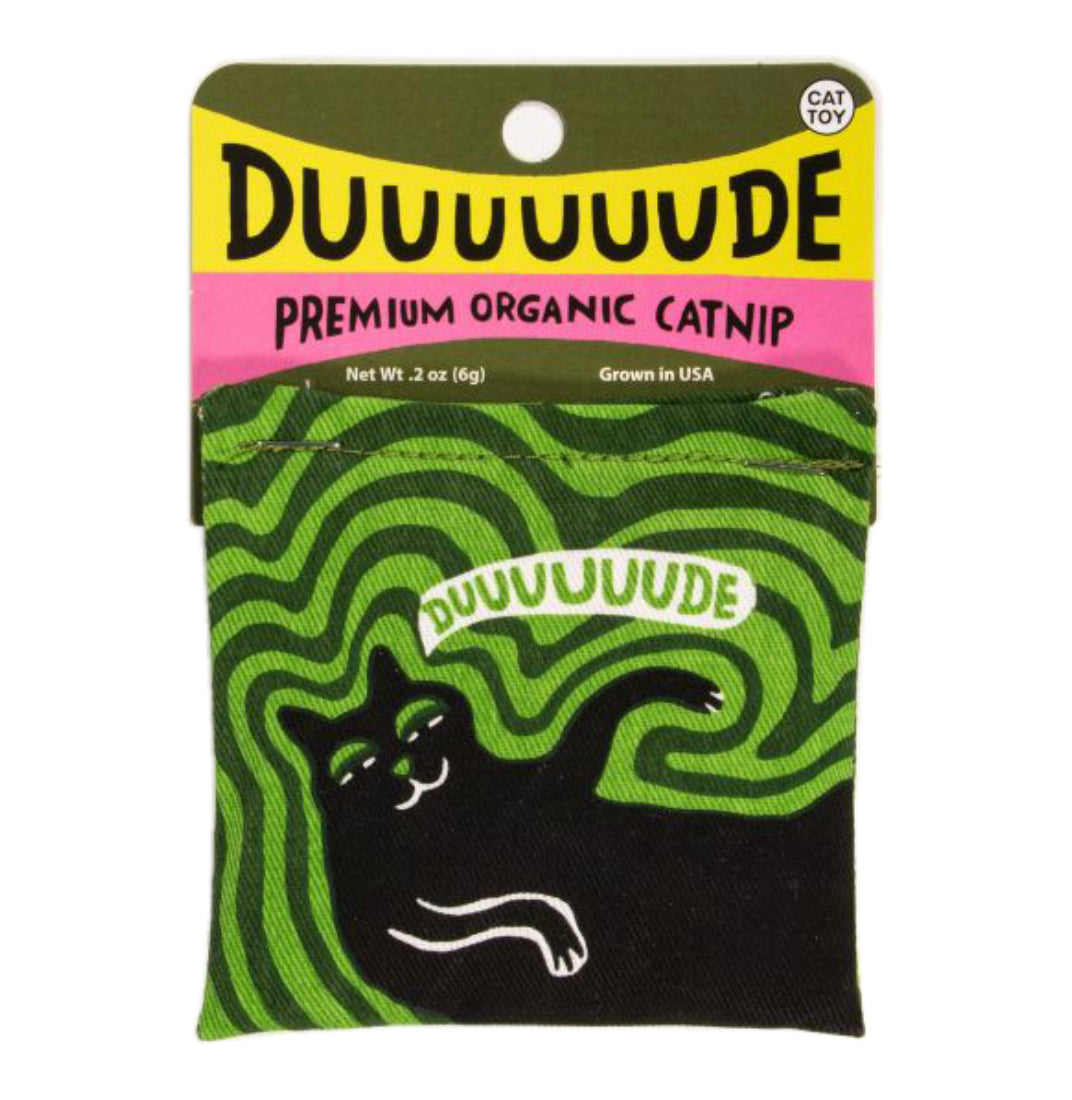 Duuuuuude – Catnip Toy
