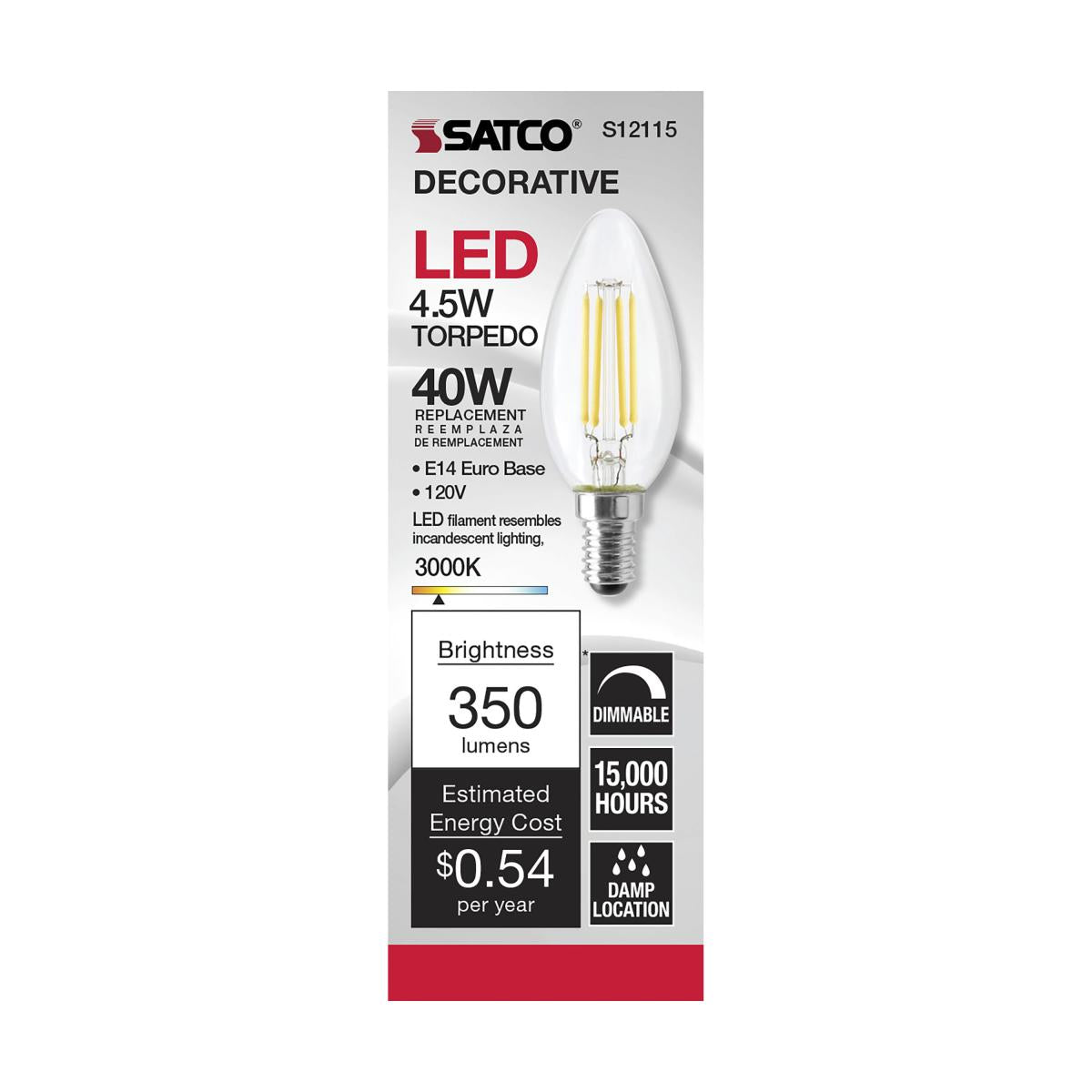 Satco LED European 40W Equivalent Torpedo Bulb – 4.5W – E14 Euro Base – Clear – 3000K