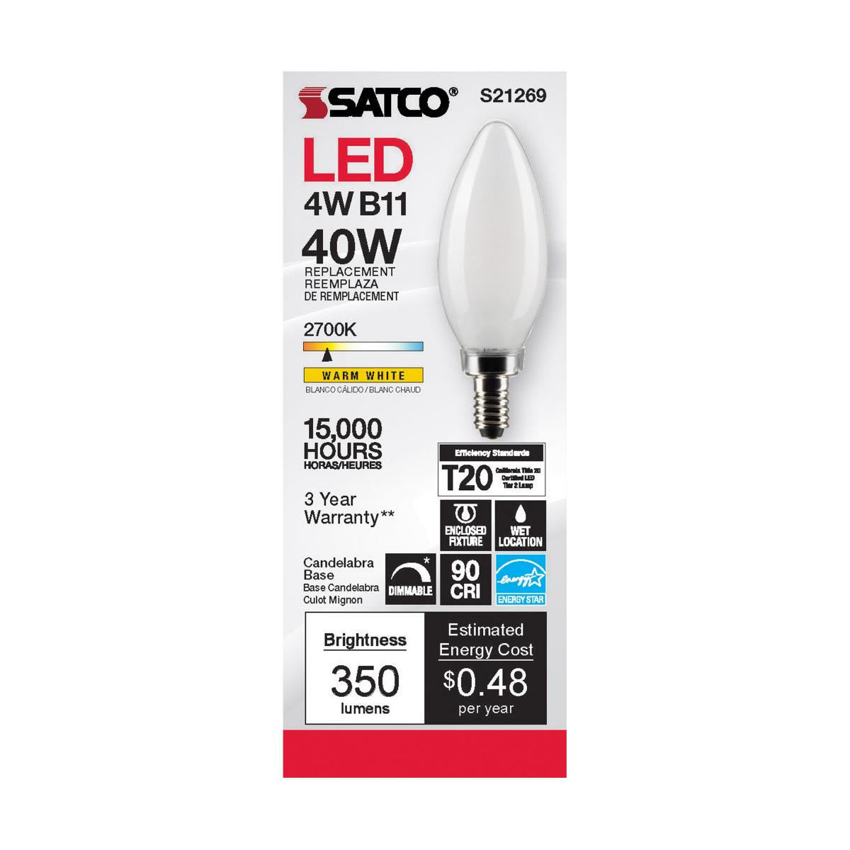 Satco LED 40W Equivalent Torpedo Bulb – 4W – E12 Candelabra Base – Frosted – Warm White – 2700K