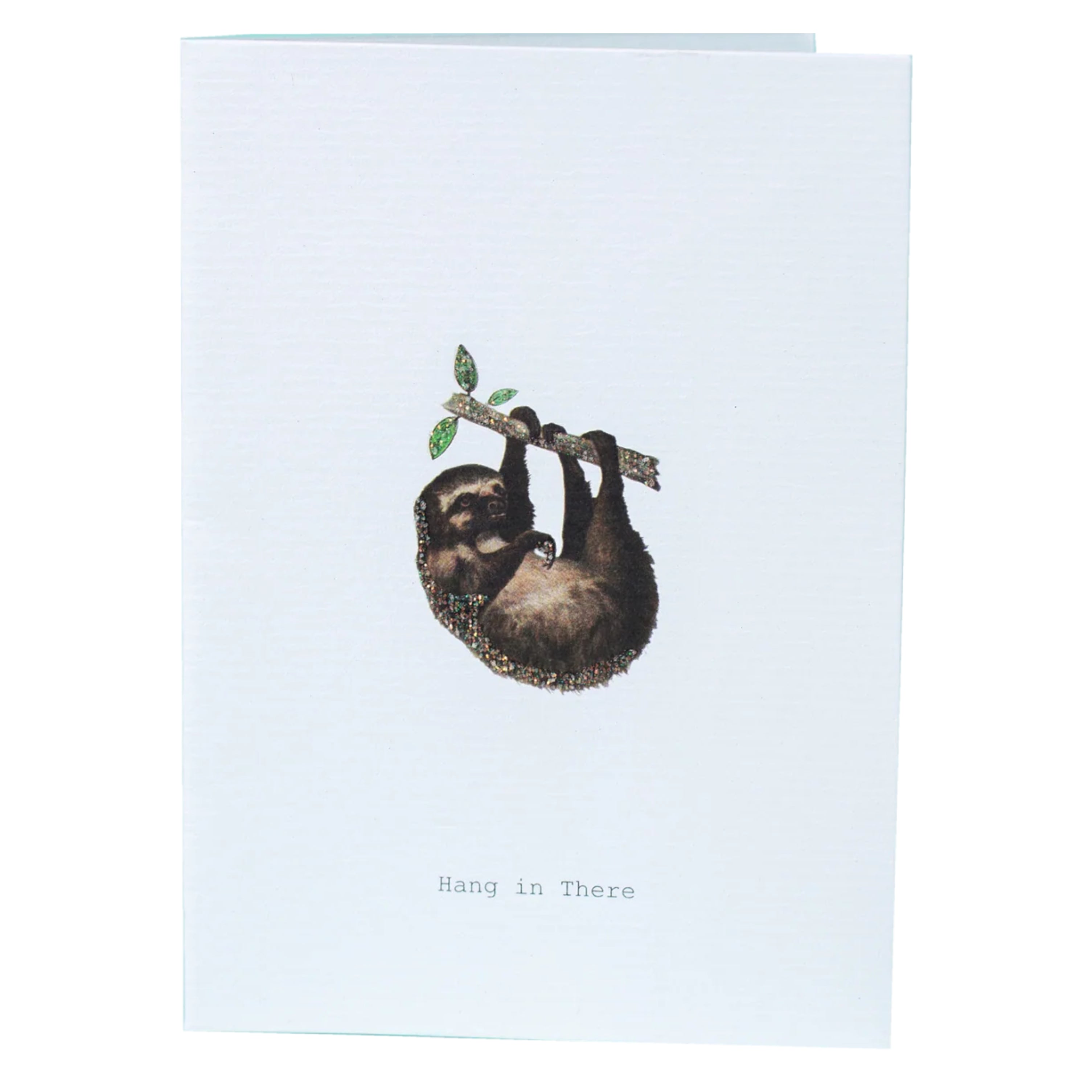 Hang In There Glitter Greeting Card – 3.5" x 5"
