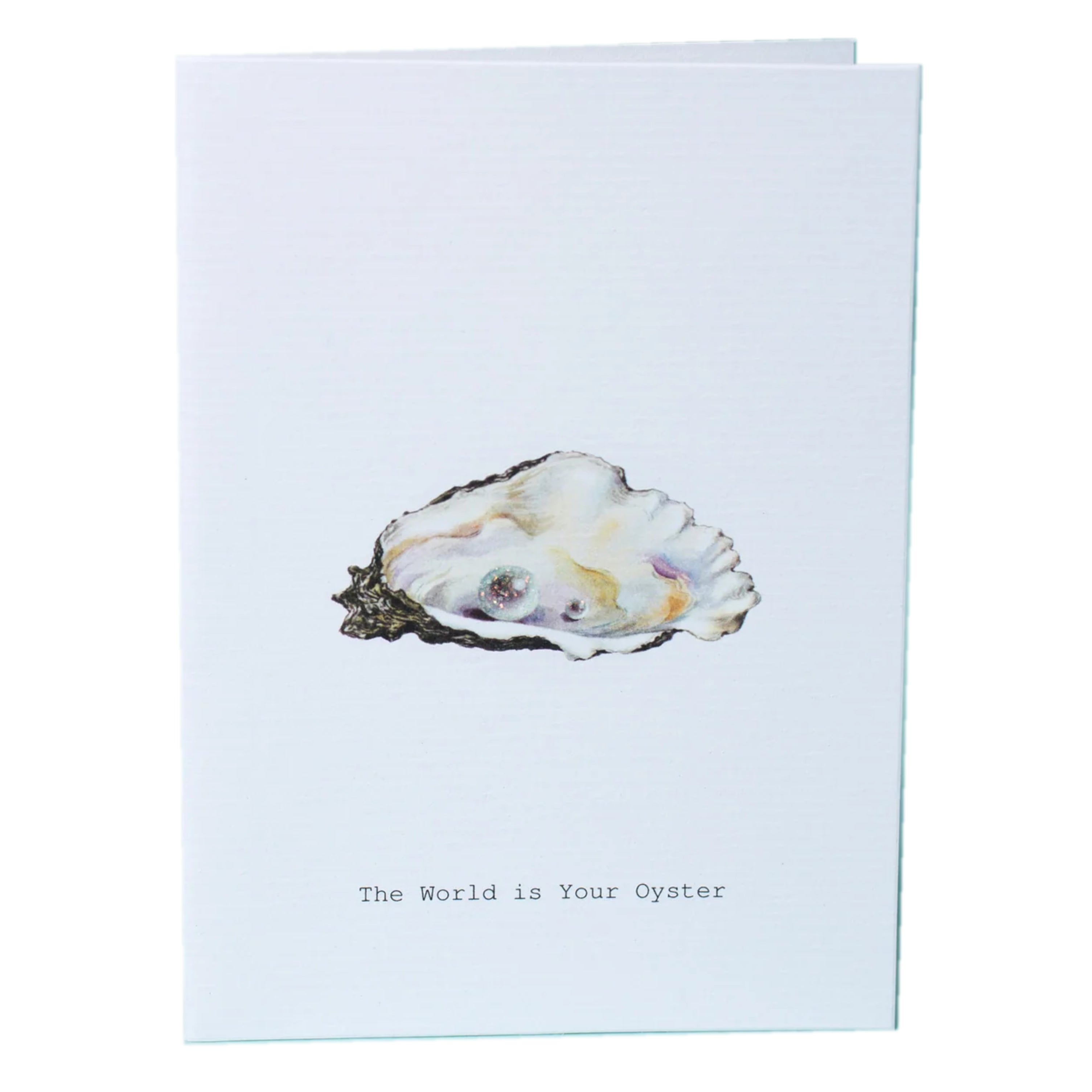 The World Is Your Oyster Glitter Greeting Card – 3.5" x 5"