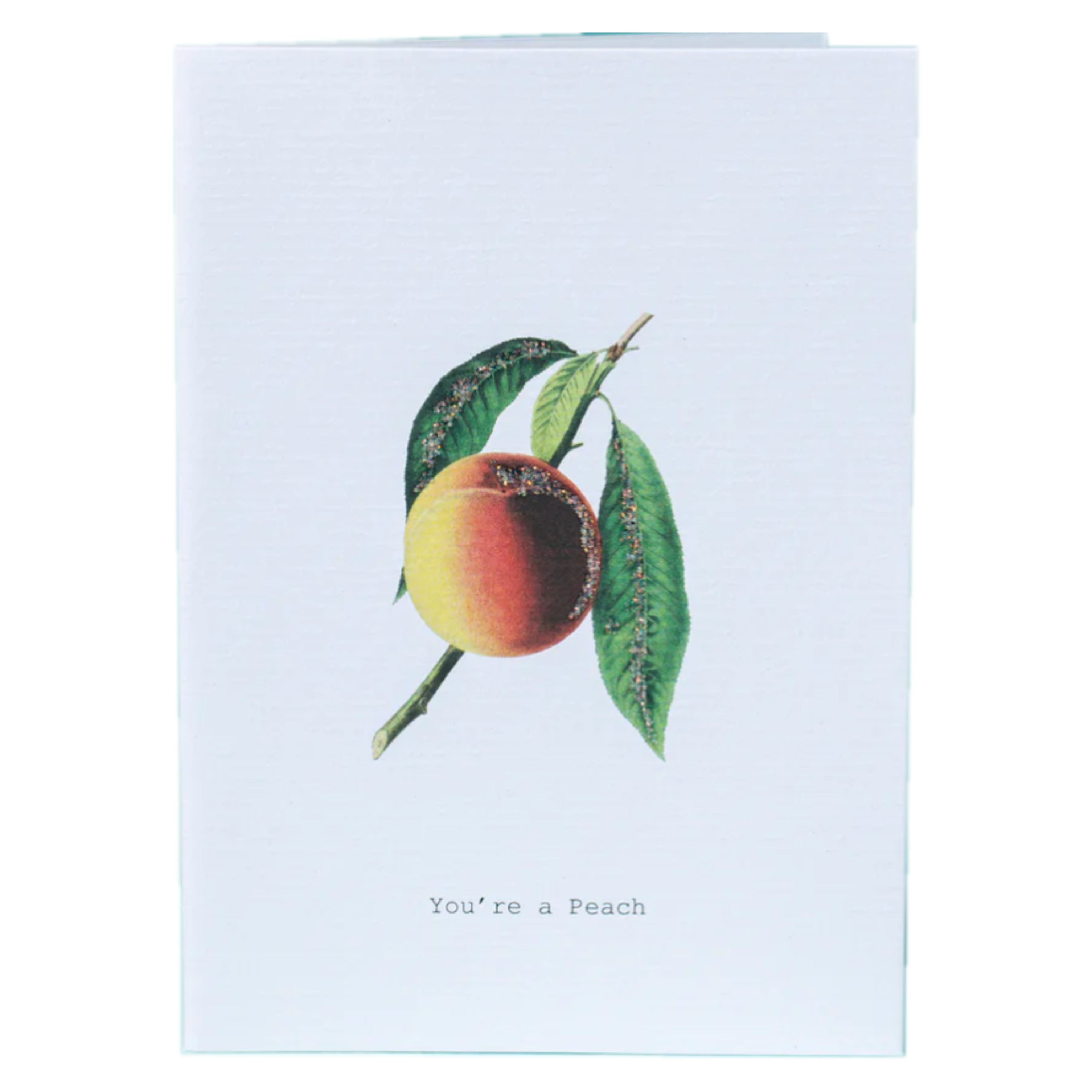 You're A Peach Glitter Greeting Card – 3.5" x 5"