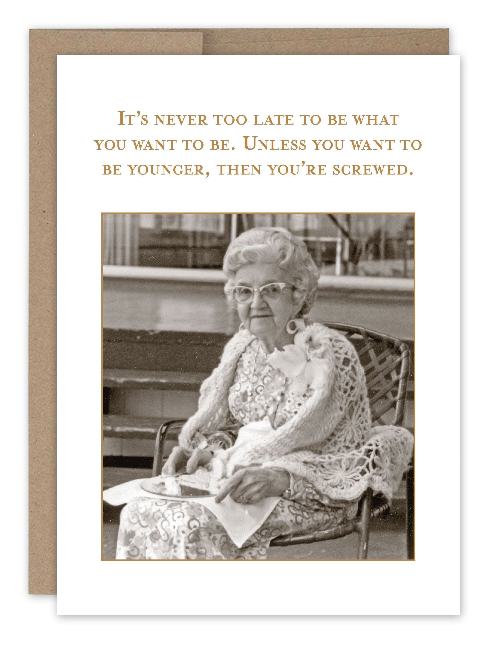 Shannon Martin Birthday Card – It's Never Too Late