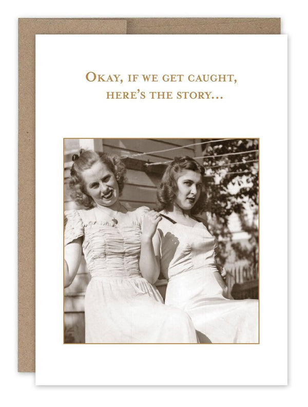 Shannon Martin Birthday Card – If We Get Caught