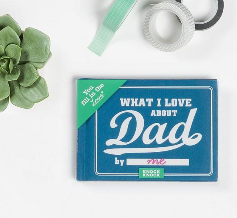 What I Love about Dad Fill in the Love Book